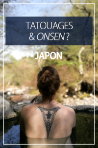 Epingle Pinterest - Onsen VS Tatouage au Japon - Girltrotter