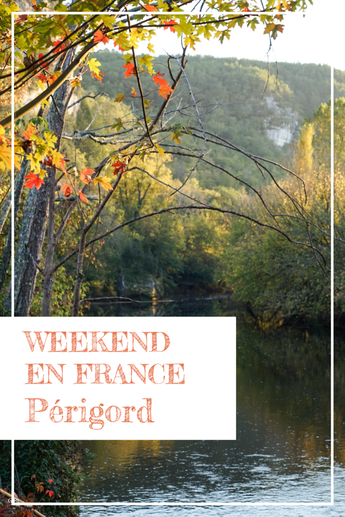 Weekend en France et séjour France : Périgord