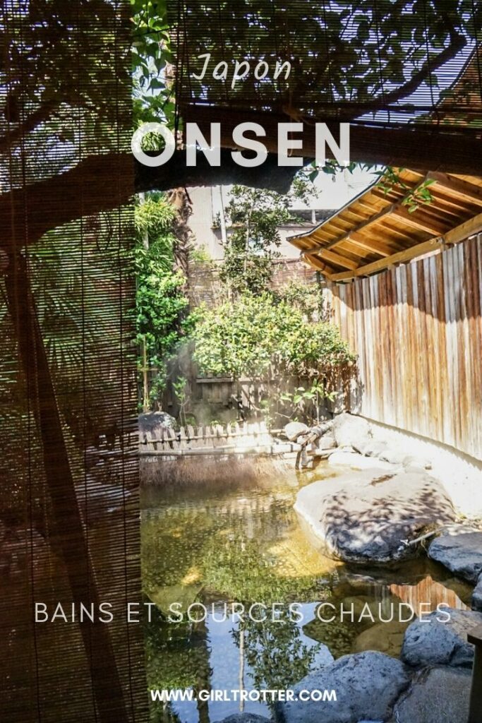 Onsen, bains et sources chaudes du Japon