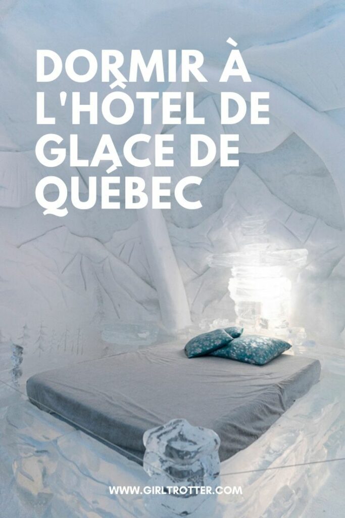 Dormir à l'Hôtel de glace de Québec