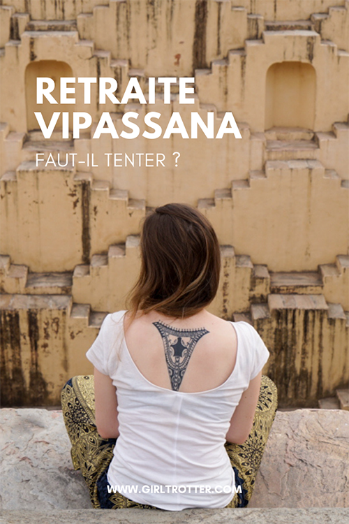 10 jours de retraite de meditation vipassana girltrotter blog voyage et aventure responsable