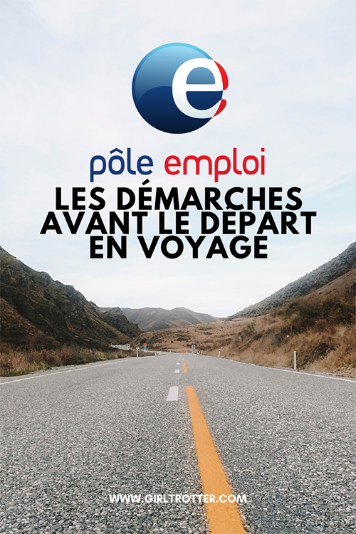 pole emploi et voyage girltrotter blog voyage et aventure responsable