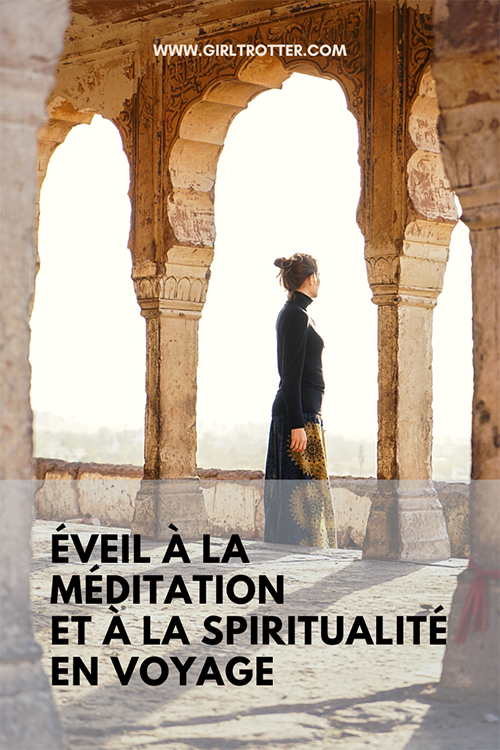 Eveil à la spiritualité et à la méditation en voyage