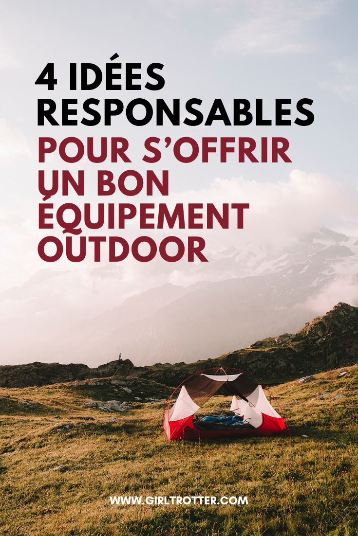 trouver du matériel outdoor durable girltrotter blog voyage et aventure responsable