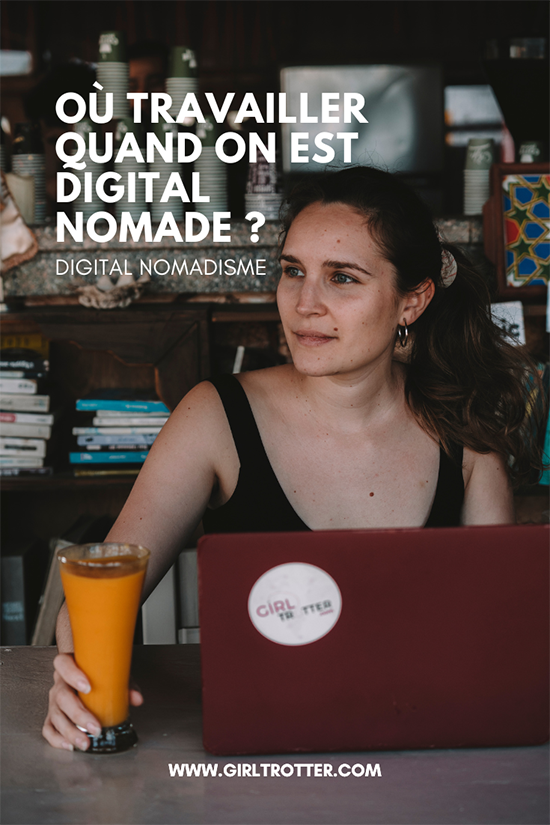 ou télétravailler quand on est digital nomade