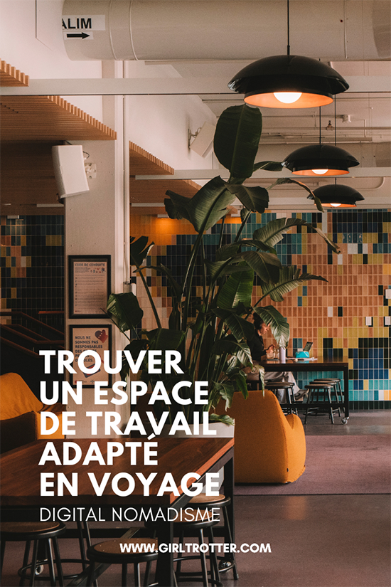 trouver un espace de travail adapte en voyage digital nomad